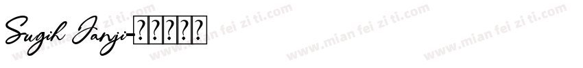 Sugih Janji字体转换